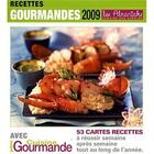 Couverture du livre « Recettes gourmandes 2009 » de  aux éditions Editions 365