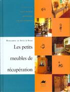 Couverture du livre « Petits meubles de récupération » de Colette Gouvion aux éditions Rouergue