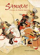 Couverture du livre « Les samourais, l'univers du guerrier japonais » de Stephen Turnbull aux éditions Budo