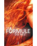 Couverture du livre « La formule du nez » de Carole Boucly aux éditions Calepin