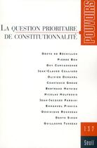 Couverture du livre « Pouvoirs t.137 : la question prioritaire de constitutionnalité » de Revue Pouvoirs aux éditions Seuil