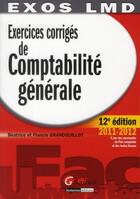 Couverture du livre « Comptabilité générale ; édition 2011-2012 » de Beatrice Grandguillot et Francis Grandguillot aux éditions Gualino