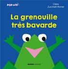 Couverture du livre « La grenouille très bavarde » de Claire Zucchelli-Romer aux éditions Mango