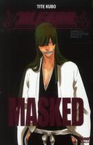 Couverture du livre « Bleach : masked » de Tite Kubo aux éditions Glenat