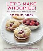 Couverture du livre « Let's make whoopies! » de Sophie Grey aux éditions Adult Pbs
