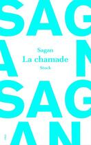 Couverture du livre « La chamade » de Françoise Sagan aux éditions Stock