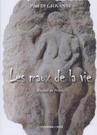 Couverture du livre « Les maux de la vie » de Paul Di Giovanni aux éditions Presses Du Midi