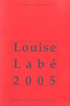 Couverture du livre « Louise labe 2005 (édition 2005) » de Louise Labe 200 aux éditions Pu De Saint Etienne
