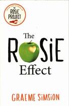 Couverture du livre « Rosie effect, the » de Graeme Simsion aux éditions Michael Joseph