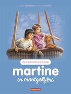 Couverture du livre « Martine en Montgolfière » de Delahaye Gilbert et Marlier Marcel aux éditions Casterman