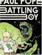 Couverture du livre « Battling boy t.1 » de Paul Pope aux éditions Dargaud