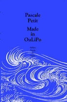 Couverture du livre « Made in oulipo » de Pascale Petit aux éditions Ecole Des Loisirs