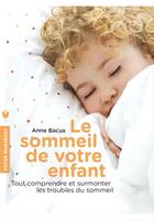 Couverture du livre « Le sommeil de votre enfant » de Bacus-A aux éditions Marabout