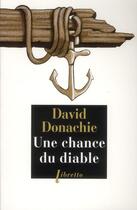 Couverture du livre « Une chance du diable » de David Donachie aux éditions Libretto