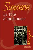 Couverture du livre « La tête d'un homme » de Georges Simenon aux éditions Omnibus