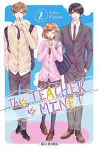 Couverture du livre « This teacher is mine ! Tome 2 » de Yuko Kasumi aux éditions Soleil