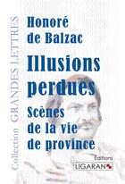 Couverture du livre « Illusions perdues » de Honoré De Balzac aux éditions Ligaran