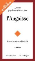 Couverture du livre « Lecons Psychanalytiques Sur L'Angoisse, 5e Ed. » de Assoun/Paul-Laurent aux éditions Economica