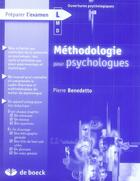 Couverture du livre « Méthodologie en psychologie » de Pierre Benedetto aux éditions De Boeck Superieur