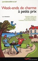 Couverture du livre « Week-ends de charme à petits prix » de Laure Kressmann aux éditions Parigramme
