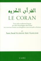 Couverture du livre « Le coran » de Aldbeeb Abu-Salieh aux éditions Éditions De L'aire