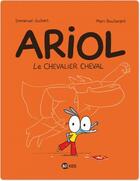 Couverture du livre « Ariol Tome 2 : le chevalier cheval » de Emmanuel Guibert et Marc Boutavant aux éditions Bd Kids