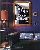 Couverture du livre « Les avants-après déco de monsieur Benoit » de Sandrine Fournier aux éditions Larousse