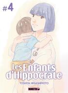 Couverture du livre « Les enfants d'Hippocrate Tome 4 » de Toshiya Higashimoto aux éditions Mangetsu