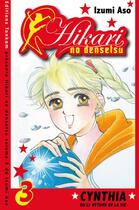 Couverture du livre « Hikari no Densetsu - Cynthia ou le rythme de la vie Tome 3 » de Izumi Aso aux éditions Delcourt