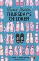 Couverture du livre « Thursday's Children » de Godden Rumer aux éditions Little Brown Book Group Digital