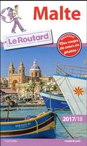 Couverture du livre « Guide du Routard ; Malte (édition 2017/2018) » de Collectif Hachette aux éditions Hachette Tourisme
