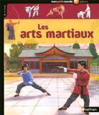 Couverture du livre « Les arts martiaux » de Lauren Robertson aux éditions Nathan