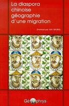 Couverture du livre « La diaspora chinoise, géographie d'une migration » de Ma Mung aux éditions Ophrys