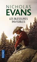 Couverture du livre « Les blessures invisibles » de Nicholas Evans aux éditions Pocket