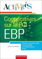 Couverture du livre « Activites coop. sur le progiciel de gestion integre ebp » de Rouzic Le aux éditions Bertrand Lacoste