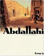 Couverture du livre « Abdallahi, le serviteur de Dieu ; intégrale » de Jean-Denis Pendanx et Christophe Dabitch aux éditions Futuropolis