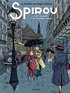 Couverture du livre « Le Spirou de... : le journal d'un ingénu » de Bravo aux éditions Dupuis