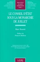 Couverture du livre « Le conseil d'etat sous la monarchie de juillet - vol17 » de Bouvet M. aux éditions Lgdj