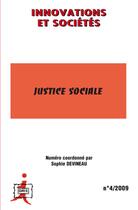 Couverture du livre « Innovations et société t.4 ; justice sociale (édition 2009) » de Sophie Devineau aux éditions L'harmattan