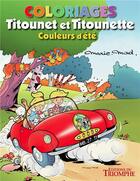 Couverture du livre « Titounet et Titounette Hors-Série : Coloriages : Couleurs d'été » de Marie-Mad. aux éditions Triomphe