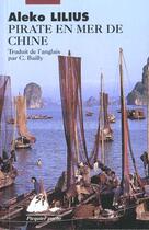 Couverture du livre « Pirate en mer de Chine » de Lilius/Aleko aux éditions Picquier