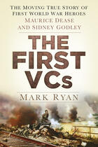 Couverture du livre « The First VCs » de Mark Ryan aux éditions History Press Digital