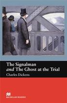 Couverture du livre « The signalman and ghost at the trial » de Charles Dickens aux éditions La Maison Des Langues
