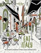 Couverture du livre « Eat Italy » de Collectif Lonely Planet aux éditions Lonely Planet France