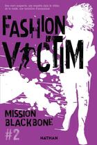 Couverture du livre « Blackbone t.2 ; fashion victim » de Collectif Blackbone aux éditions Nathan