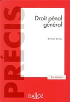Couverture du livre « Droit pénal général » de Bernard Bouloc aux éditions Dalloz