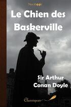 Couverture du livre « Le chien des Baskerville » de Arthur Conan Doyle aux éditions Neobook