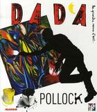 Couverture du livre « Revue dada n.140 ; Jackson Pollock » de  aux éditions Arola