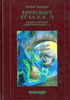 Couverture du livre « Lovecraft et la S.F. t.2 » de Michel Meurger aux éditions Encrage