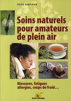 Couverture du livre « Soins naturels pour amateurs de plein air » de Sylvie Hampikian aux éditions Terre Vivante